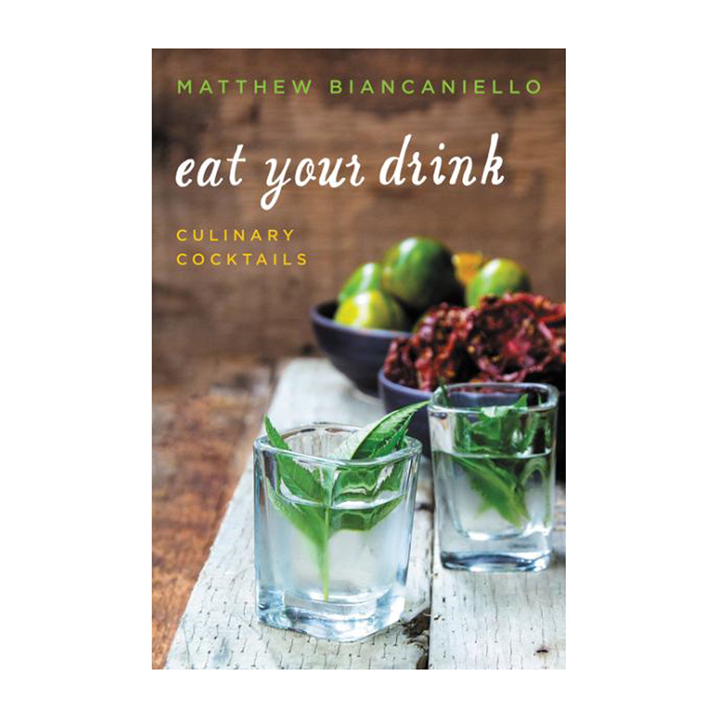 Eat Your Drink: Culinary Cocktails