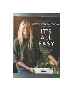 It's All Easy: Delicious Weekday Recipes for the Super Busy Home Cook